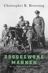 Doodgewone mannen - Christopher R. Browning - 9789401917223