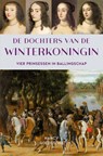 De dochters van de Winterkoningin - Nancy Goldstone - 9789401917612