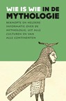 Wie is wie in de mythologie - Diverse auteurs - 9789401918374