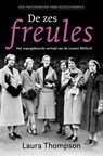 De zes freules - Laura Thompson - 9789401919128