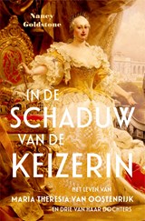 In de schaduw van de keizerin, Nancy Goldstone -  - 9789401919197