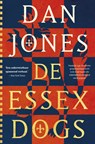 De Essex Dogs - Dan Jones - 9789401919784