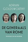 De generaals van Rome - Adrian Goldsworthy - 9789401920025