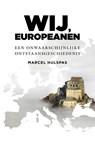 Wij, Europeanen - Marcel Hulspas - 9789401921282