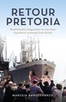 Retour Pretoria - Marusja Aangeenbrug - 9789401921411