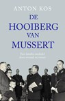 De hooiberg van Mussert - Anton Kos - 9789401921589