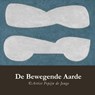 De Bewegende Aarde - Pepijn de Jonge - 9789402101584