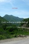 Gods ondoorgrondelijke leiding! - Jack Nugter - 9789402103366