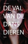 De val van de dansdieren - Alias Pyrrho - 9789402103694