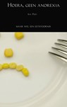 Hoera, geen anorexia - Ian Post - 9789402104240