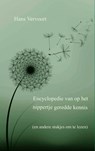 Encyclopedie van op het nippertje geredde kennis - Hans Vervoort - 9789402118377