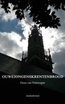 Ouwejongenskrentenbrood - Goos van Nimwegen - 9789402122671