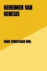 Geheimen van Genesis - Hans Christiaan Mol - 9789402136944