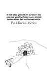 Ik heb altijd gedacht dat auralezen iets was voor gezellige huisvrouwen die iets verder wilden dan een breipatroontje. - Paul Dunki Jacobs - 9789402144598