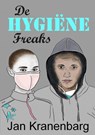 De Hygiëne Freaks - Jan Kranenbarg - 9789402145038