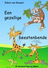 Een gezellige beestenbende - Edwin van Rossen - 9789402153378