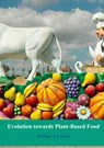 Evolution towards plant-based food - Peter A.J. Holst - 9789402156324