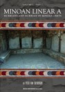 Minoan linear A 1 Hurrians and Hurrian in Minoan Crete 1 Text - Peter George van Soesbergen - 9789402157574