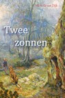 Twee zonnen - Michelle van Dijk - 9789402159530