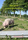 Het grote zomervakantieboek 2017 - Ivo Kievenaar - 9789402163377