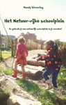 Het Natuur-rijke schoolplein - Mandy Klevering - 9789402164060