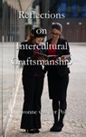Reflections on intercultural craftsmanship - Yvonne Van der Pol - 9789402168419