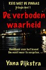 De Verboden Waarheid - Yana Dijkstra - 9789402173819