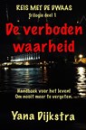 De verboden waarheid - Yana Dijkstra - 9789402175561