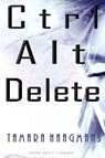 Ctrl Alt Delete - Tamara Haagmans - 9789402178746