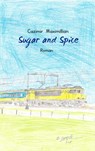Sugar and Spice - Cazimir Maximillian - 9789402180879
