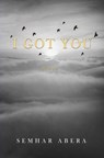 I Got You - Semhar Abera - 9789402182781