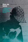 Kom me horen - Hendrien Kaal Jan Dirk de Jong - 9789402184914