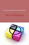 Prettig gestoorde ontmoetingen - Jules Grandgagnage - 9789402185539