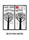 Auf dem Geästlerhügel - Erni Van Aerts - 9789402186666