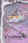 Vuurwerk - M.K. Peta - 9789402194548