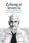 Zolang er leven is - Hendrik Groen - 9789402305272