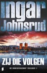 Zij die volgen - Ingar Johnsrud - 9789402306910