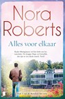 Alles voor elkaar - Nora Roberts - 9789402308235