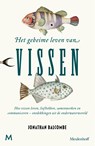 Het geheime leven van vissen - Jonathan Balcombe - 9789402310504