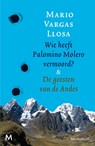 Wie heeft Palomino Molero vermoord & De geesten van de Andes - Mario Vargas Llosa - 9789402310573