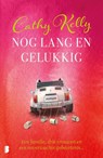 Nog lang en gelukkig - Cathy Kelly - 9789402311136