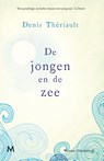 De jongen en de zee - Denis Thériault - 9789402312096
