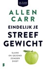 Eindelijk je streefgewicht - Allen Carr - 9789402312676