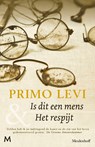 Is dit een mens & Het respijt - Primo Levi - 9789402313437