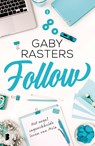 Follow - Gaby Rasters - 9789402313727