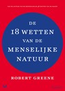 De 18 wetten van de menselijke natuur - Robert Greene - 9789402314526