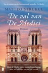 De val van de Medici - Matteo Strukul - 9789402314762