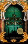 De koperen koning - S.A. Chakraborty - 9789402318043