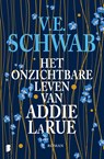 Het onzichtbare leven van Addie LaRue - V.E. Schwab - 9789402318609