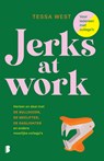 Jerks at Work - Tessa West - 9789402319248